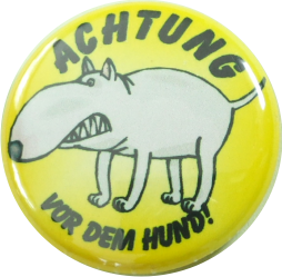 Hund Button Achtung vor dem Hund